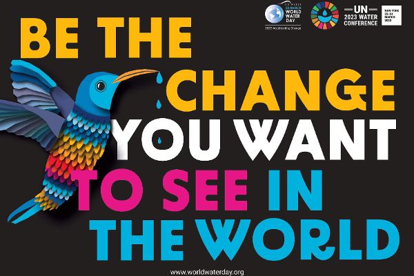 Motto des Weltwassertages 2023: Be the change you want to see in the world